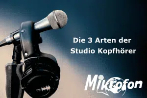 Kaufberatung Die 3 Arten der Studio Kopfhörer