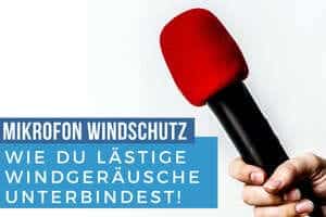 Kaufberatung Mikrofon Windschutz