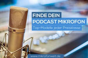 Kaufberatung Podcast Mikrofone